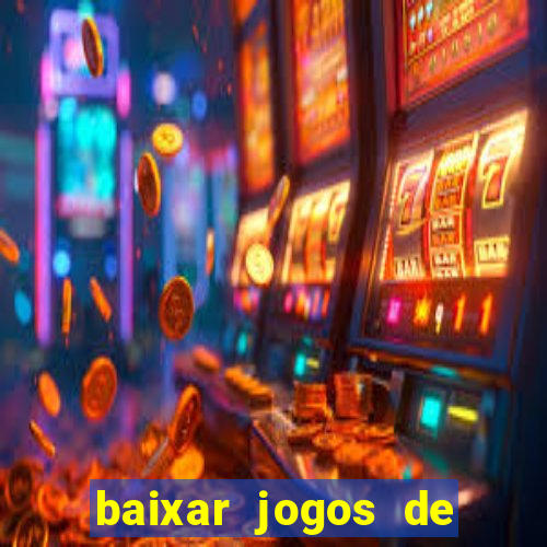 baixar jogos de ganhar dinheiro de verdade